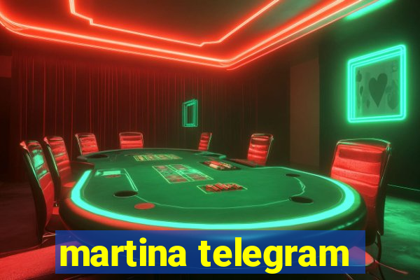 martina telegram